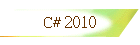 C# 2010